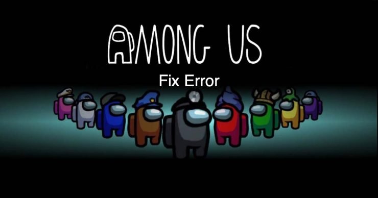 Исправление ошибок в Among Us — руководство