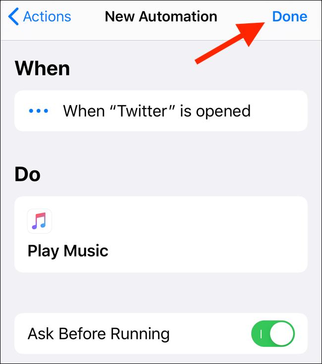 Нажмите Готово на экране обзора автоматизации