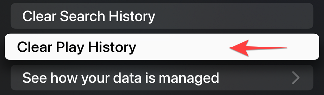 Выберите «Очистить историю воспроизведения».