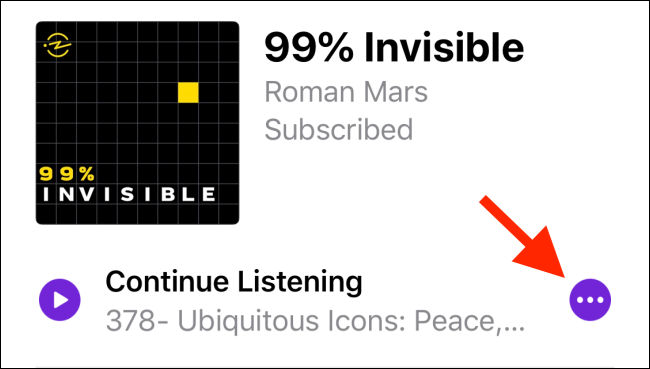 Нажмите кнопку меню у подписанного подкаста