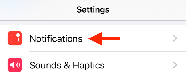 Tap on Notifications from Settings app