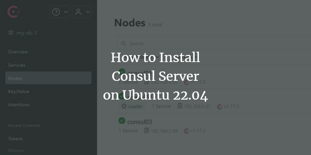 Consul на Ubuntu 22.04: установка кластера