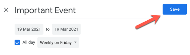 Нажмите «Сохранить», чтобы применить изменения в событии.