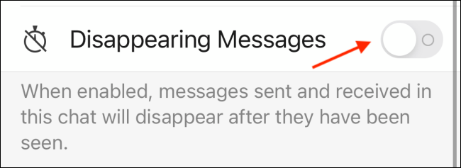 Переключите тумблер Disappearing Messages