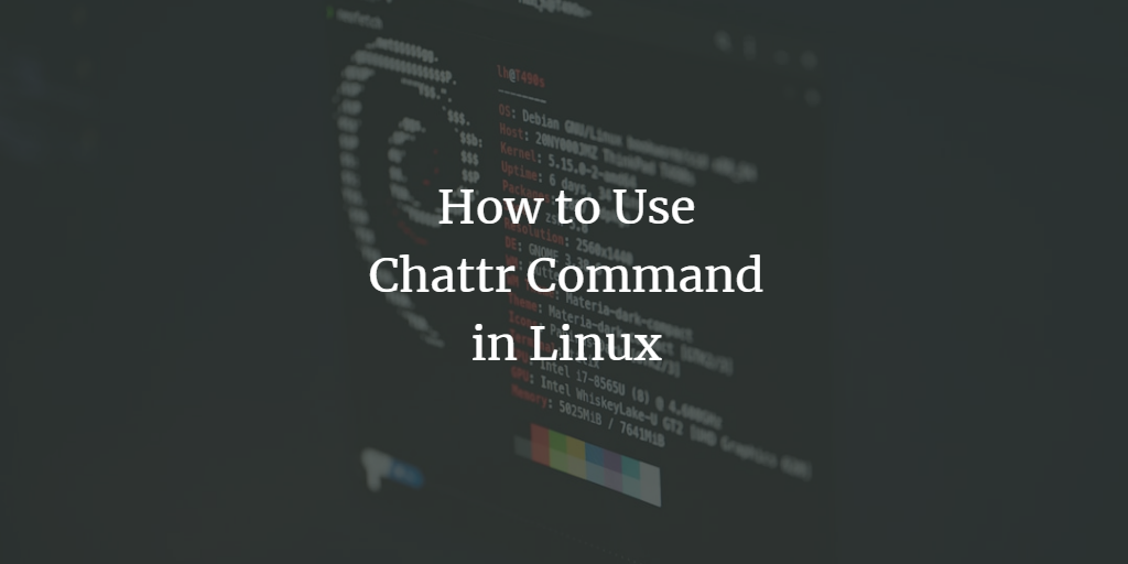 chattr: защита файлов в Linux