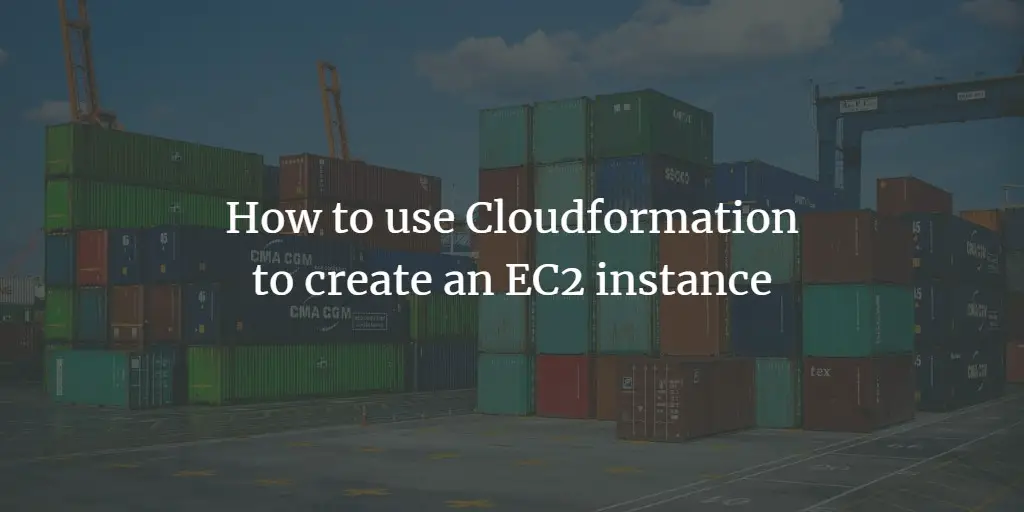 EC2 через CloudFormation — быстрый гайд