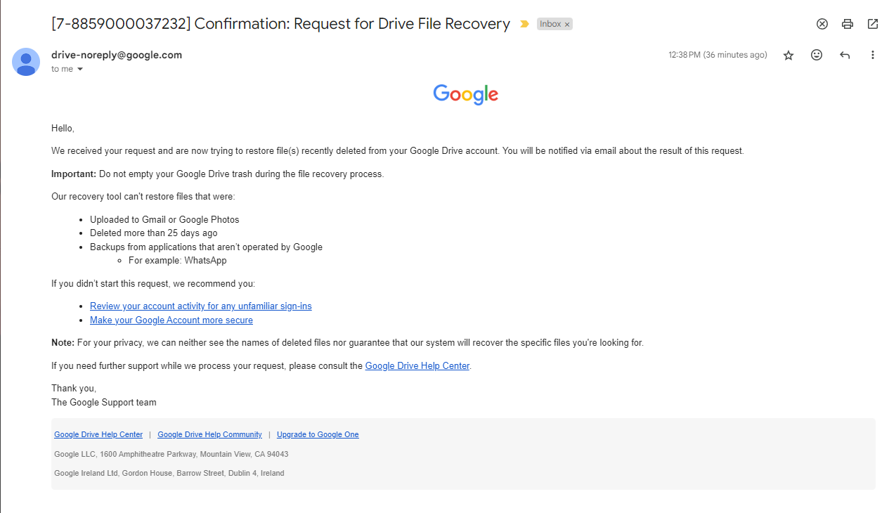 Google подтверждает принятие запроса на восстановление файлов.