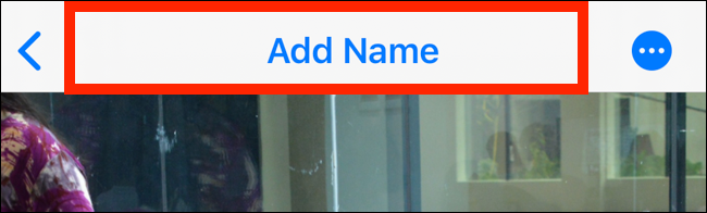Нажмите Добавить имя на верхней панели, чтобы подписать лицо