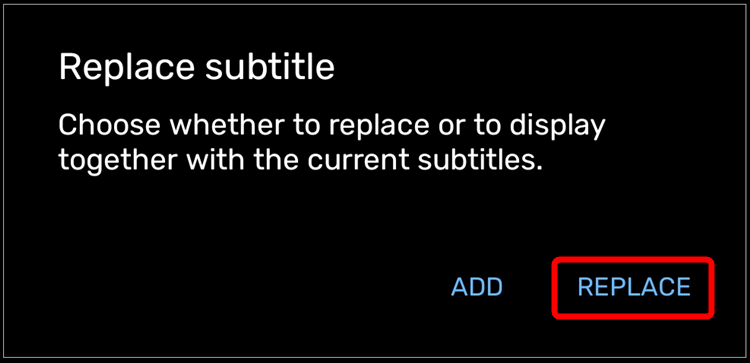 Запрос разрешения заменить существующие субтитры в MX Player