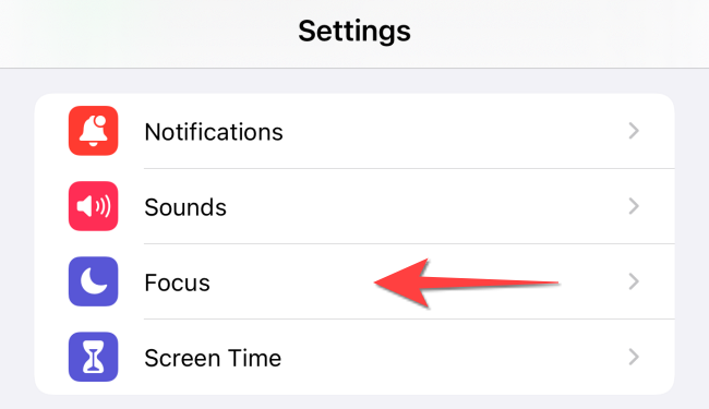 Откройте приложение «Настройки» и выберите «Фокус».