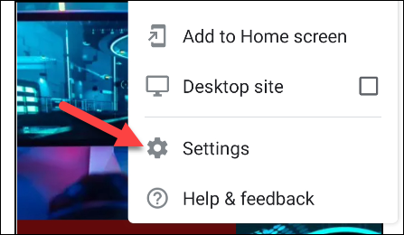 Откройте Настройки в мобильном Chrome