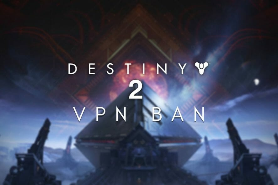 VPN et Destiny 2 : risque de bannissement et guide