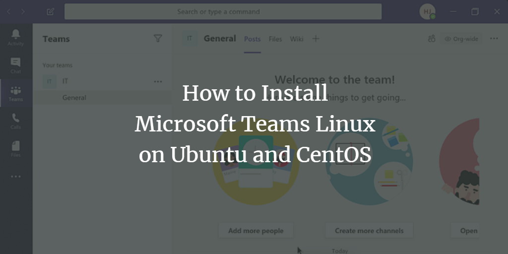 Установка Microsoft Teams на Linux — CentOS и Ubuntu