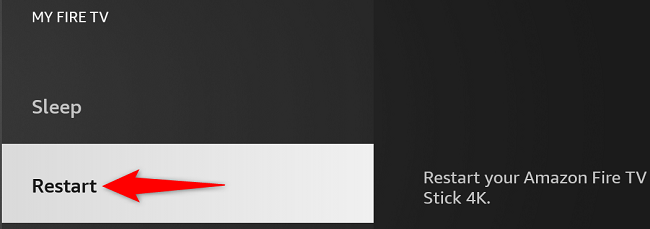 Опция меню Мой Fire TV: Перезапустить.