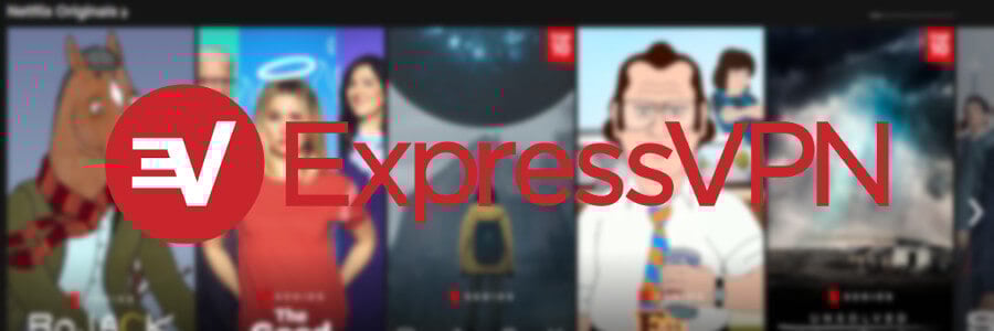 Использование ExpressVPN для разблокировки Netflix UK