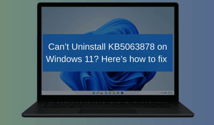 Remover KB5063878 no Windows 11 — corrigir 0x800f0905