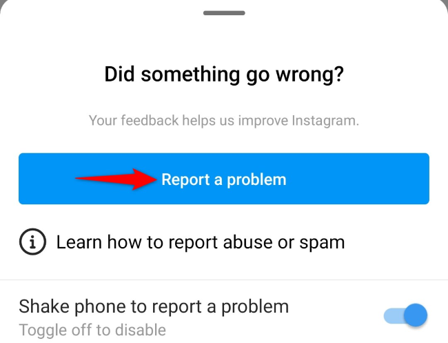 Выбор пункта Сообщить о проблеме в приложении Instagram.