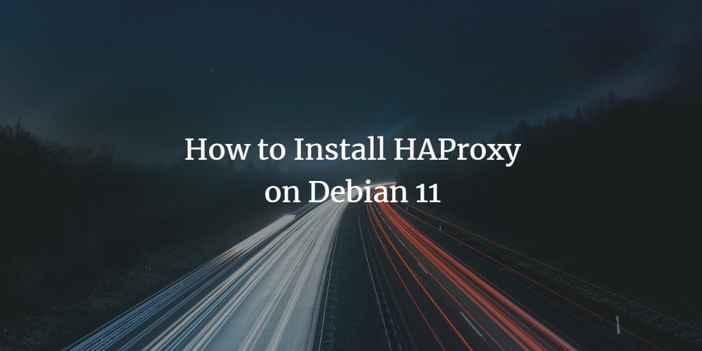 HAProxy на Debian 11 — установка и настройка