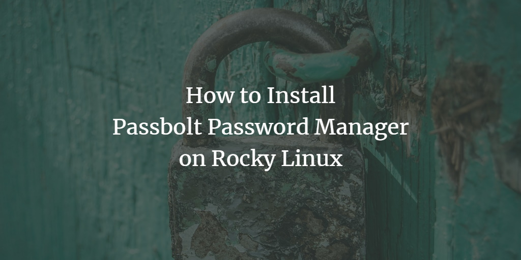 Passbolt на Rocky Linux — установка и настройка