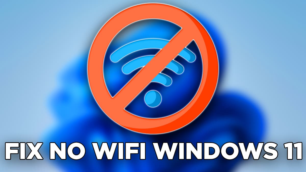 Corrigir: Nenhuma rede Wi‑Fi encontrada no Windows 11