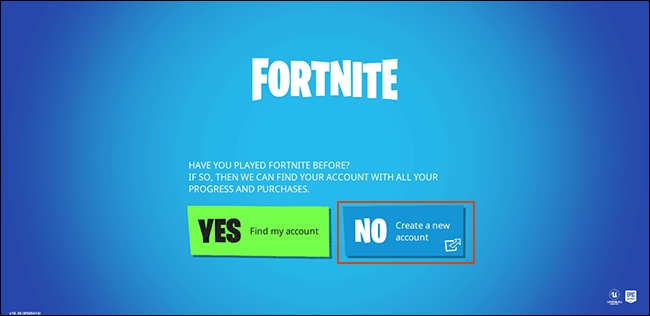 На экране входа Fortnite нажмите No