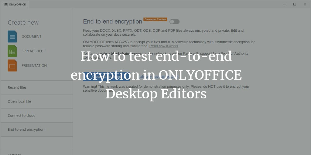 Сквозное шифрование в ONLYOFFICE Desktop Editors