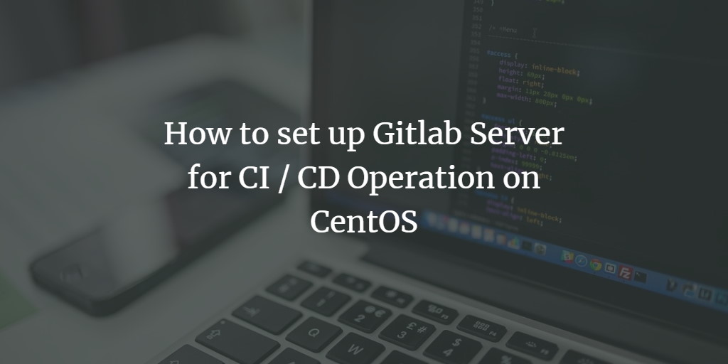 Локальный GitLab для CI/CD — руководство