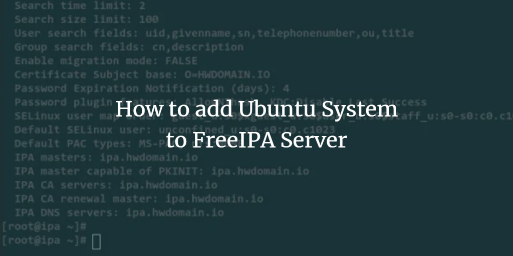 Добавление Ubuntu‑клиента в FreeIPA — пошагово