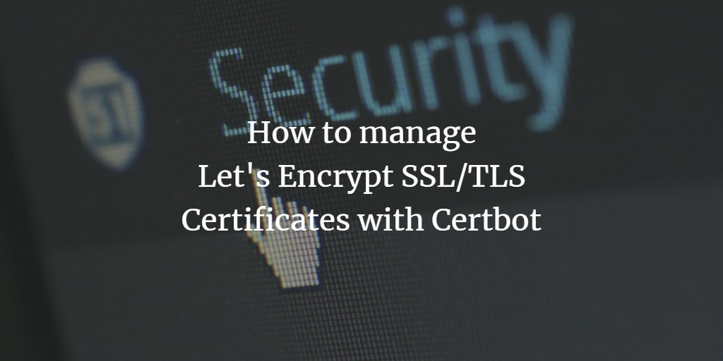 Certbot и Let's Encrypt: настройка HTTPS