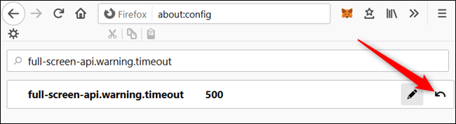 Вернитесь на страницу расширенных настроек и нажмите стрелку сброса справа от значения full-screen-api.warning.timeout.