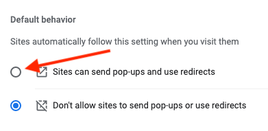 Выберите «Сайты могут отправлять всплывающие окна и использовать перенаправления»